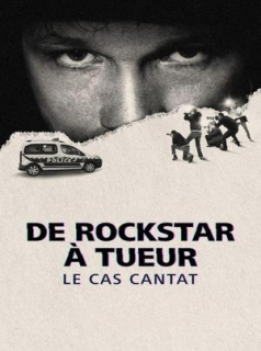 De Rockstar à Tueur : Le Cas Cantat streaming De Rockstar à Tueur : Le Cas Cantat streaming