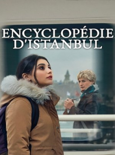 Encyclopédie d'Istanbul streaming