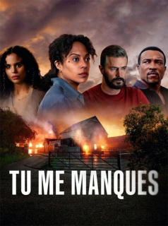 Tu me manques streaming Tu me manques streaming