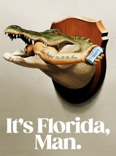 It's Florida, Man streaming It's Florida, Man streaming