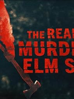 The Real Murders on Elm Street streaming The Real Murders on Elm Street streaming