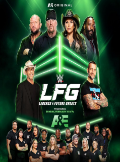 WWE LFG: Legends & Future Greats streaming WWE LFG: Legends & Future Greats streaming