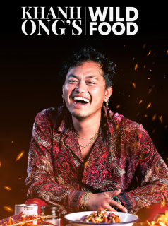 Khanh Ong's Wild Food streaming